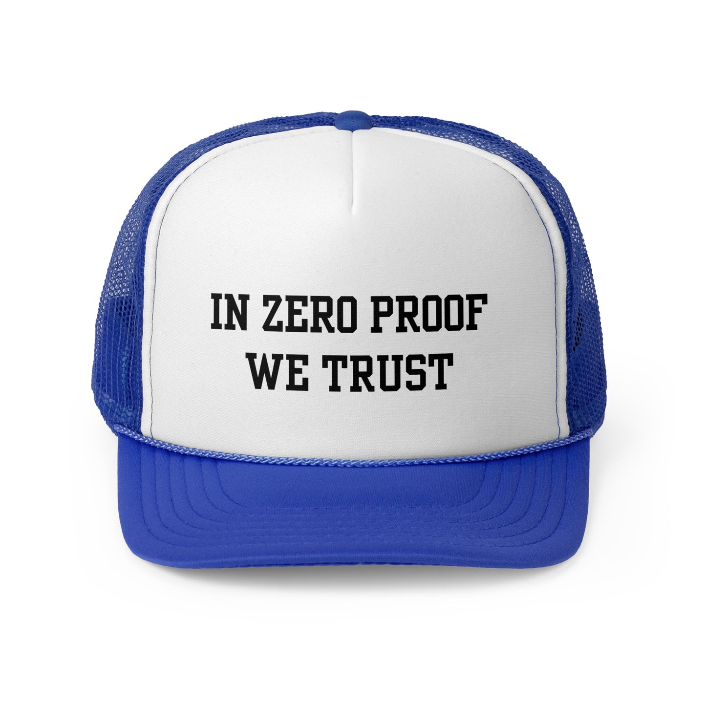 In Zero Proof We Trust Black ( 6 Colors )