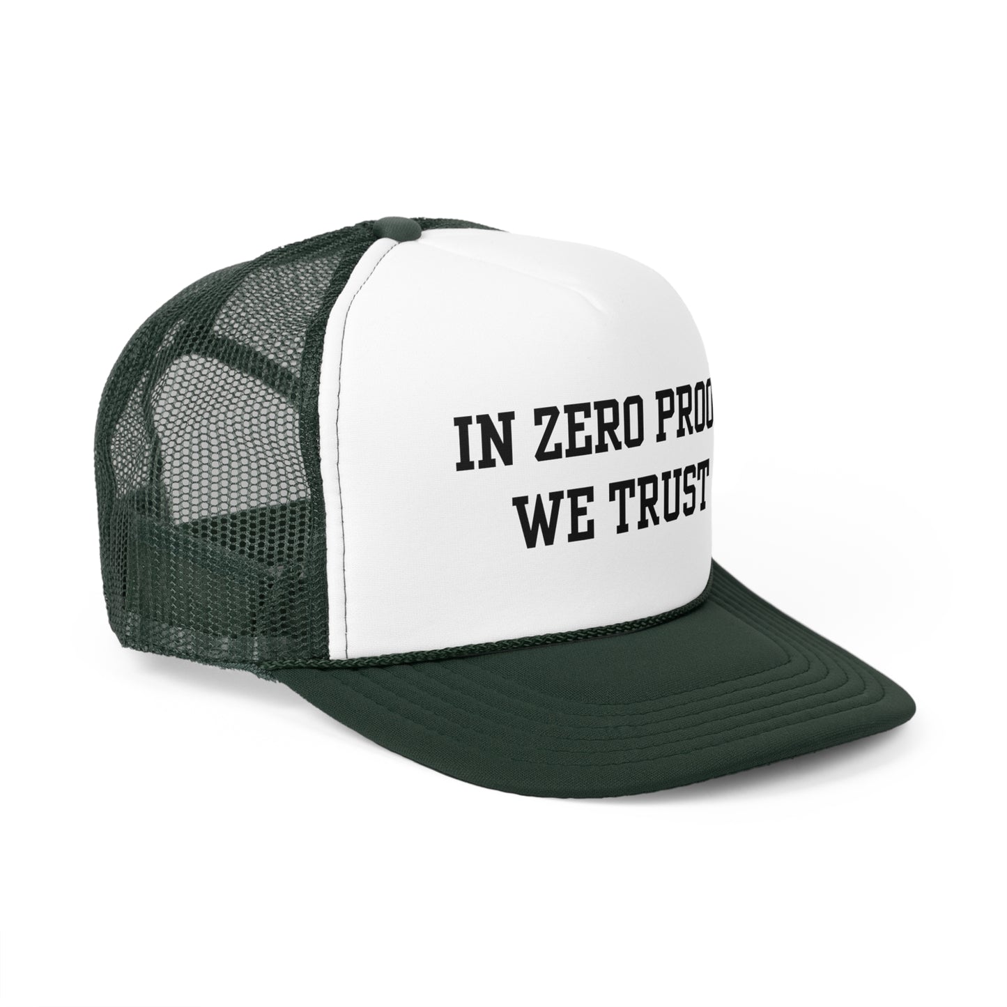 In Zero Proof We Trust Black ( 6 Colors )