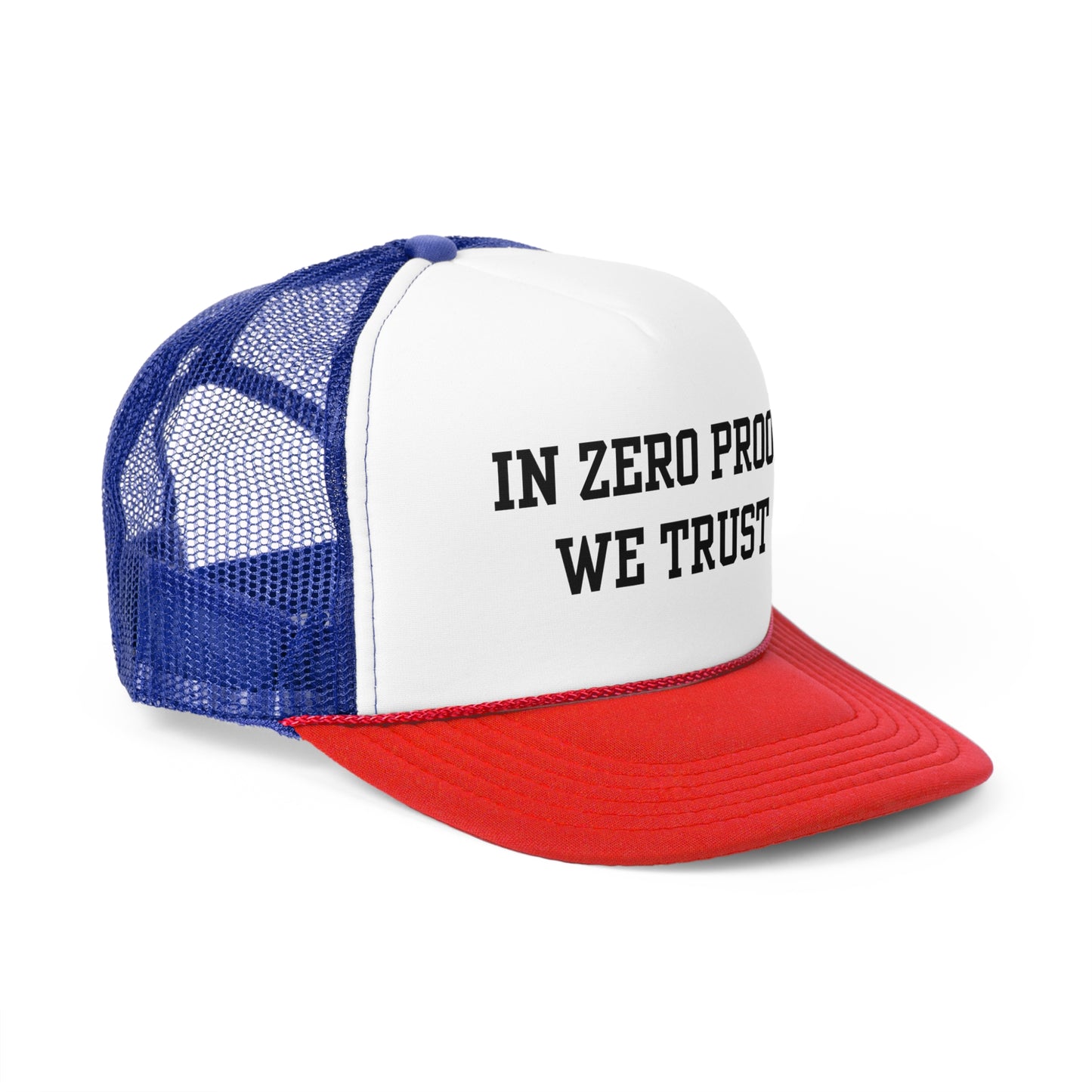 In Zero Proof We Trust Black ( 6 Colors )