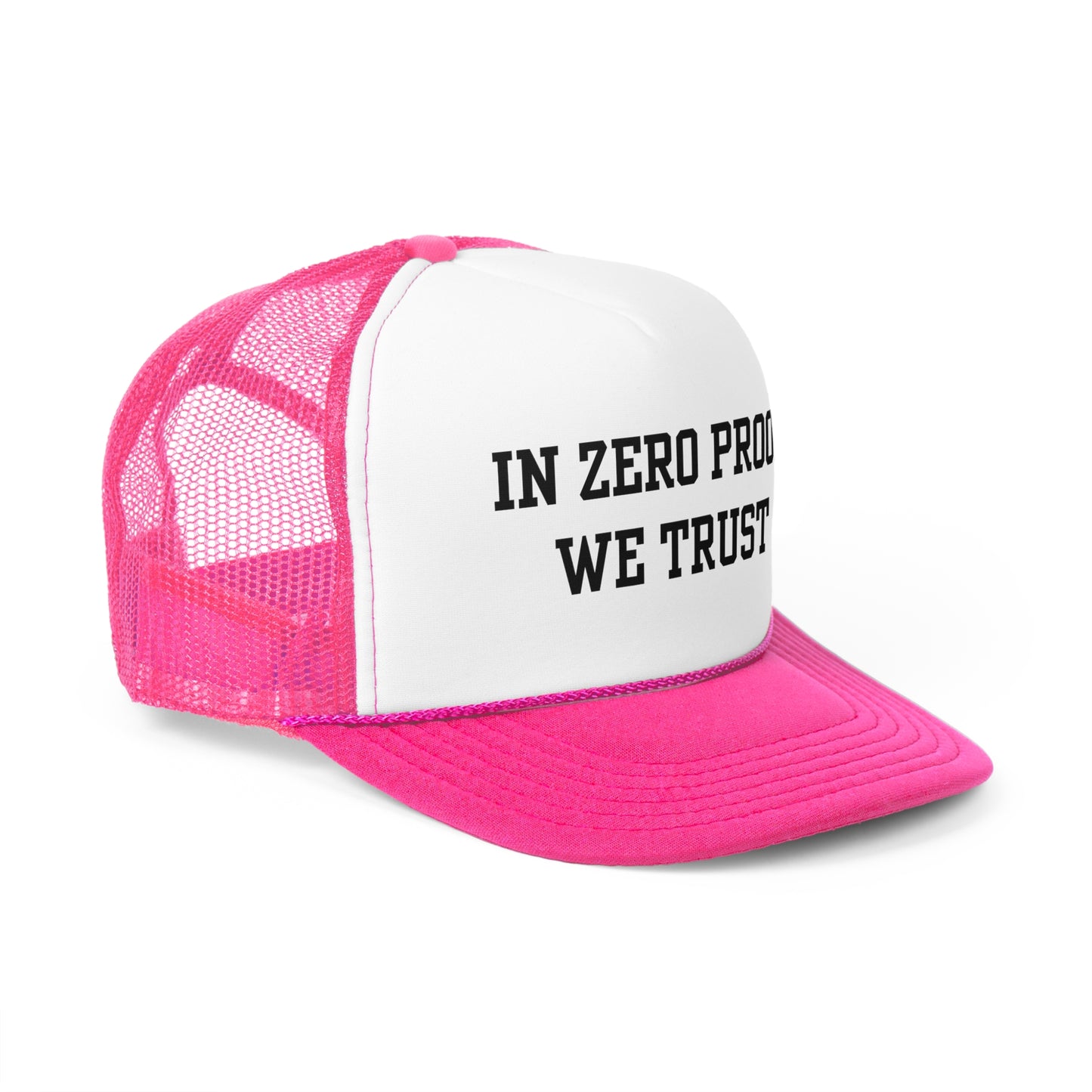 In Zero Proof We Trust Black ( 6 Colors )