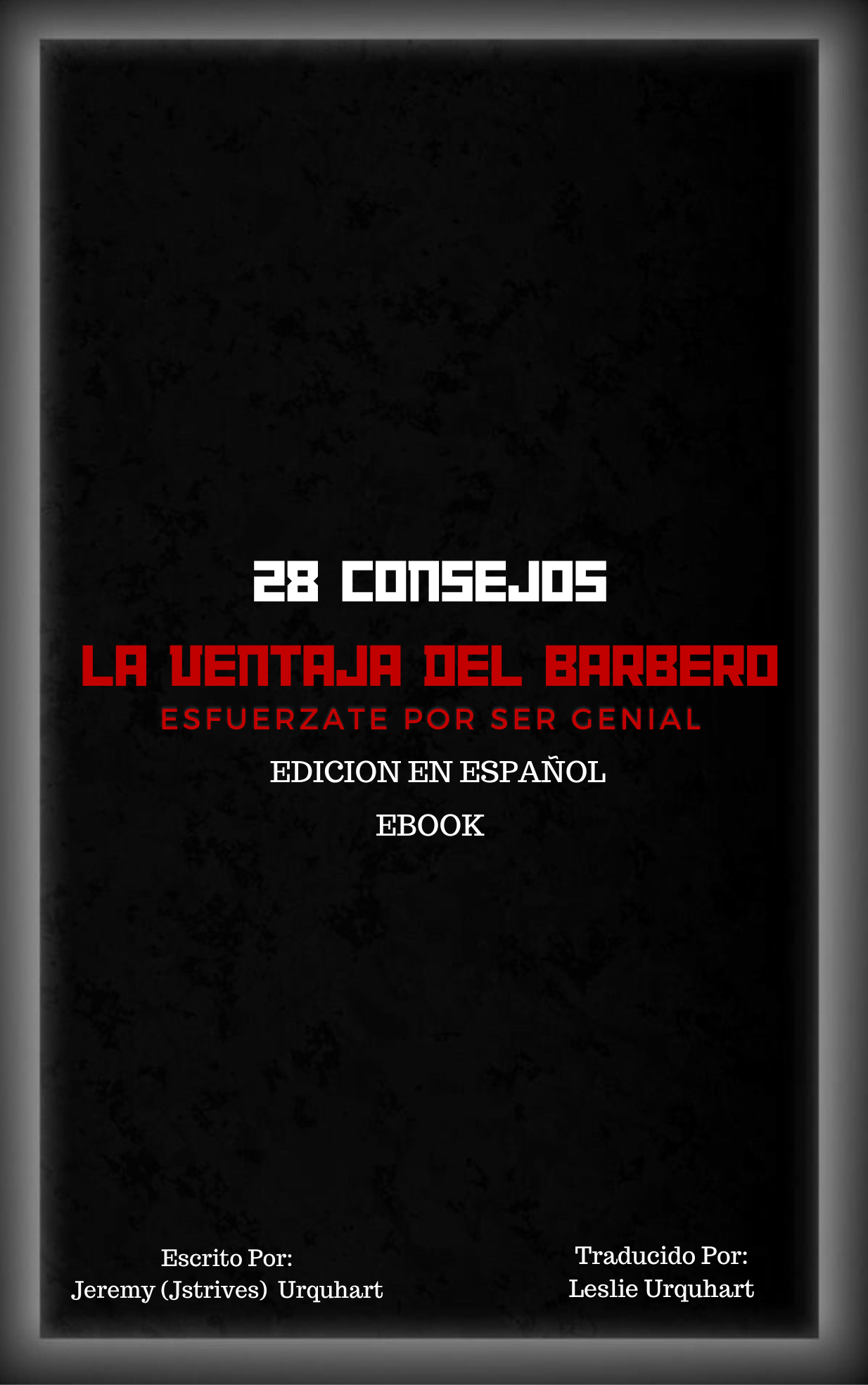 28 Consejos La Ventaja Del Barbero (Spanish Ebook)