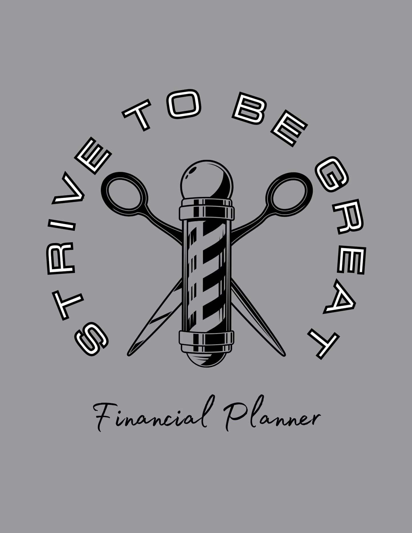 Strive To Be Great Financial Planner